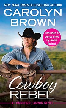 portada Cowboy Rebel (Forever Special Release): Includes a Bonus Short Story (Longhorn Canyon) (en Inglés)