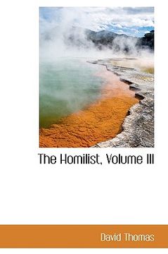 portada the homilist, volume iii (en Inglés)