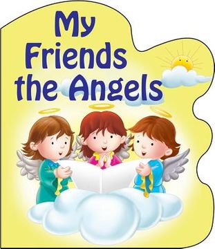 portada my friends the angels (en Inglés)