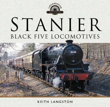 portada Stanier: Black Five Locomotives (Locomotive Portfolios) (en Inglés)