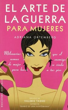 portada El Arte de la Guerra Para Mujeres: Milenarias Armas de Mujer Para Hacer Que el Enemigo Se Rinda A Tus Pies (in Spanish)