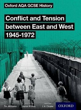 portada Oxford AQA GCSE History: Conflict and Tension between East and West 1945-1972 Student Book