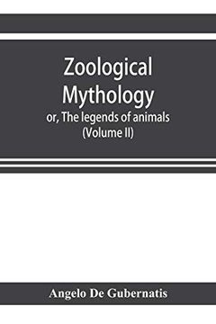 portada Zoological Mythology; Or; The Legends of Animals (Volume ii) (en Inglés)