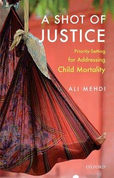 portada A Shot of Justice: Priority-Setting for Addressing Child Mortality (in English)