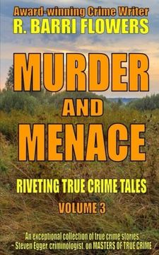 portada Murder and Menace: Riveting True Crime Tales (Vol. 3) (Volume 3)