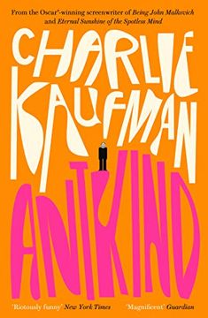 portada Antkind: A Novel: Charlie Kaufman (in English)