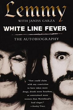 portada White Line Fever: The Autobiography: The Autobiography: (en Inglés)