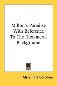 portada milton's paradise with reference to the hexameral background (in English)
