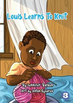 portada Louis Learns To Knit (en Inglés)
