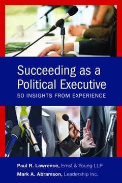 portada Succeeding as a Political Executive: Fifty Insights from Experience