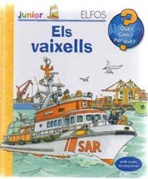 portada Els Vaixells (Junior: Què, Com, per Què? )