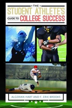 portada The Student Athlete's Guide to College Success (en Inglés)