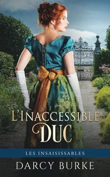 portada L’Inaccessible duc (Les Insaisissables) (in French)