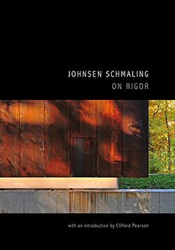 portada Johnsen Schmaling: On Rigor (en Inglés)
