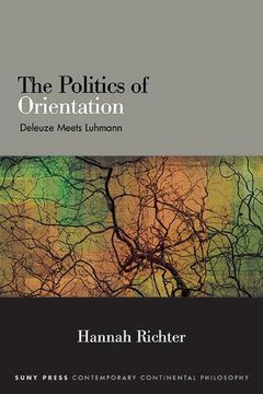 portada The Politics of Orientation (Contemporary Continental Philosophy) (en Inglés)
