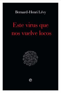 portada Este Virus que nos Vuelve Locos (in Spanish)