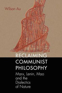 portada Reclaiming Communist Philosophy (en Inglés)