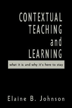 portada contextual teaching and learning: what it is and why it's here to stay (en Inglés)