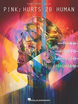 portada P!nk - Hurts 2b Human (en Inglés)