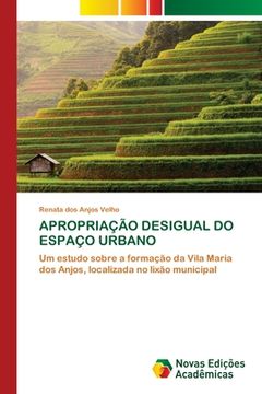 portada Apropriação Desigual Do Espaço Urbano (in Portuguese)