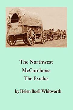 portada The Northwest Mccutchens: The Exodus (en Inglés)