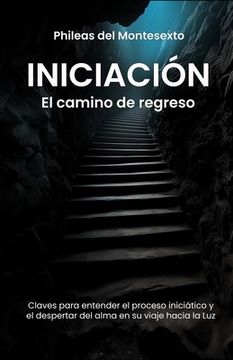 portada Iniciación: el camino de regreso (in Spanish)