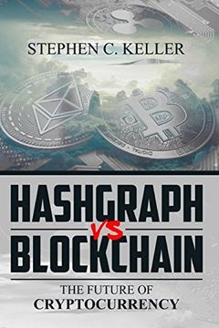 portada Hashgraph vs Blockchain: The Future of Cryptocurrency (in English)