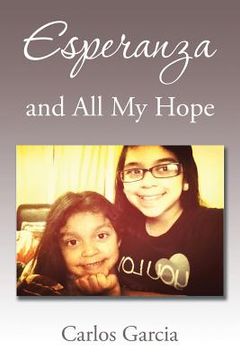 portada Esperanza and All My Hope (in English)