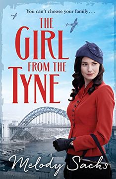 portada The Girl from the Tyne: Emotions run high in this gripping family saga!