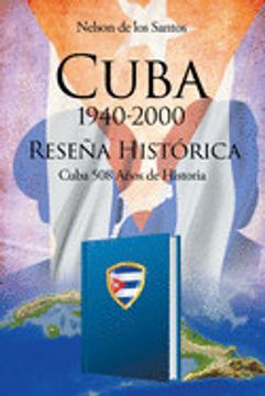 portada Cuba 1940-2000: Reseña Histórica