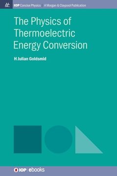 portada The Physics of Thermoelectric Energy Conversion (in English)