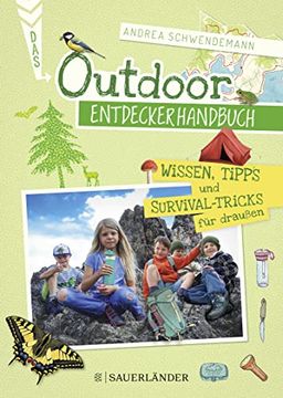 portada Das Outdoor-Entdeckerhandbuch: Wissen, Tipps & Survival-Tricks für Draußen (en Alemán)