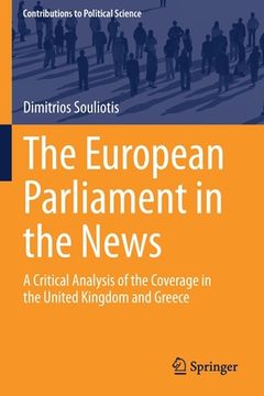 portada The European Parliament in the News: A Critical Analysis of the Coverage in the United Kingdom and Greece (in English)
