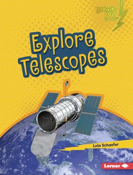 portada Explore Telescopes (Lightning Bolt Books ® ― Exploring Space) (en Inglés)