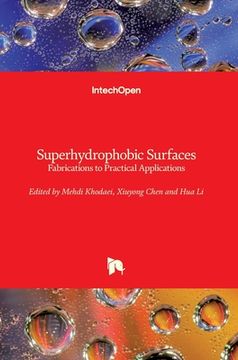 portada Superhydrophobic Surfaces: Fabrications to Practical Applications (en Inglés)