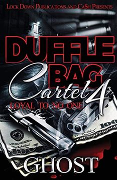 portada Duffle bag Cartel 4: Loyal to no one (en Inglés)
