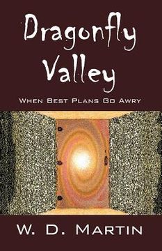 portada dragonfly valley: when best plans go awry (en Inglés)