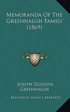 portada memoranda of the greenhalgh family (1869) (in English)