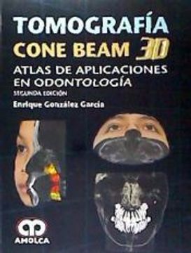 portada Tomografia Cone Beam 3d: Atlas de Aplicaciones en Odontologia (2ª Ed. )