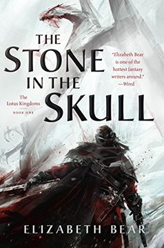 portada The Stone in the Skull: The Lotus Kingdoms, Book one (en Inglés)