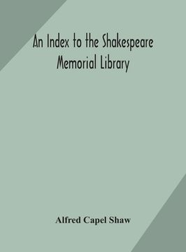 portada An index to the Shakespeare memorial library (in English)