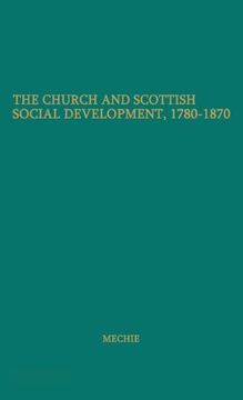 portada The Church and Scottish Social Development: 1780-1870 (Cunningham Lectures)
