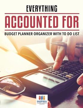 portada Everything Accounted For Budget Planner Organizer with To Do List (en Inglés)