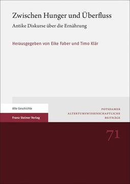 portada Zwischen Hunger Und Uberfluss: Antike Diskurse Uber Die Ernahrung (en Alemán)