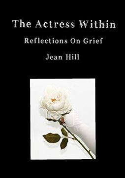 portada The Actress Within, Reflections on Grief (in English)