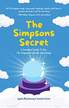 portada The Simpsons Secret: A Cromulent Guide to how the Simpsons Predicted Everything! (in English)