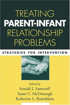 portada Treating Parent-Infant Relationship Problems: Strategies for Intervention (in English)