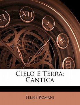 portada Cielo E Terra: Cantica (in Italian)
