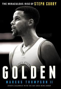 portada Golden: The Miraculous Rise of Steph Curry