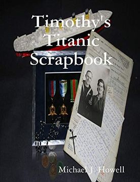 portada Timothy's Titanic Scrapbook (en Inglés)